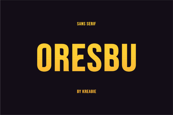 Boost Your Campaigns with the Bold Oresbu Font