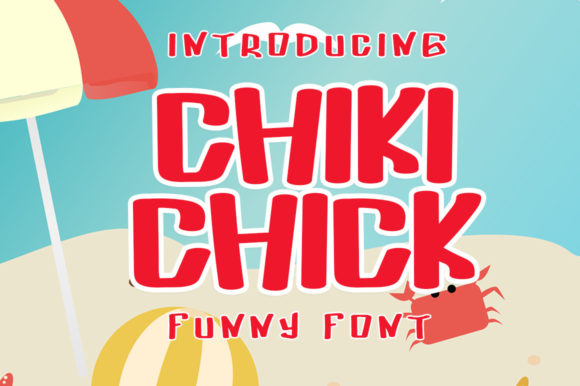 Chiki Chick Font Review: Playful and Authentic Display Typeface