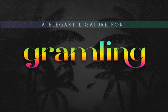 Gramling: A Modern Display Font for Bold Brand Campaigns