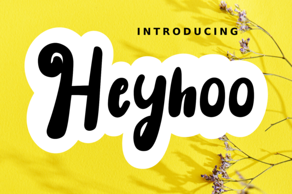 Heyhoo Font for Handmade and Commercial Craft Projects