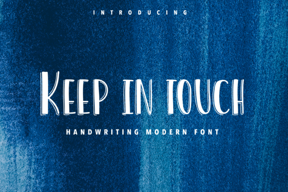 Keep in Touch: A Display Font for Engaging Campaigns